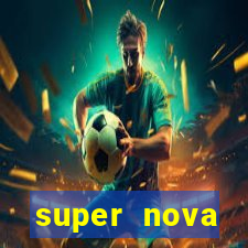 super nova itabirito supernova itabirito saude